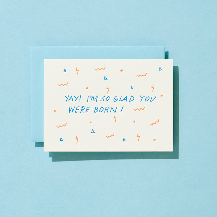 So Glad You Were Born