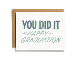 You Did It Graduation