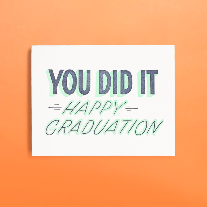 You Did It Graduation