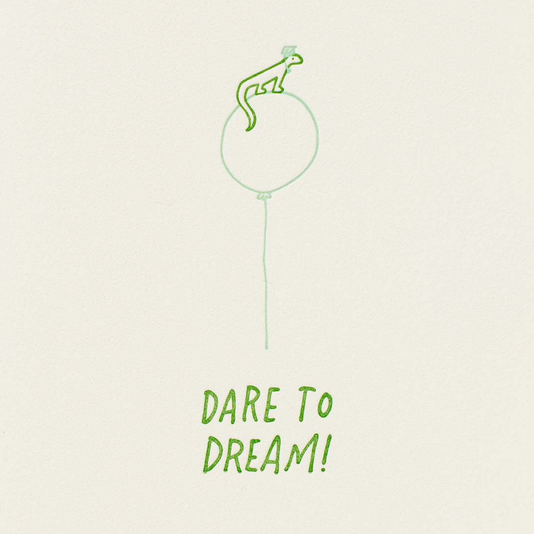Dare to Dream