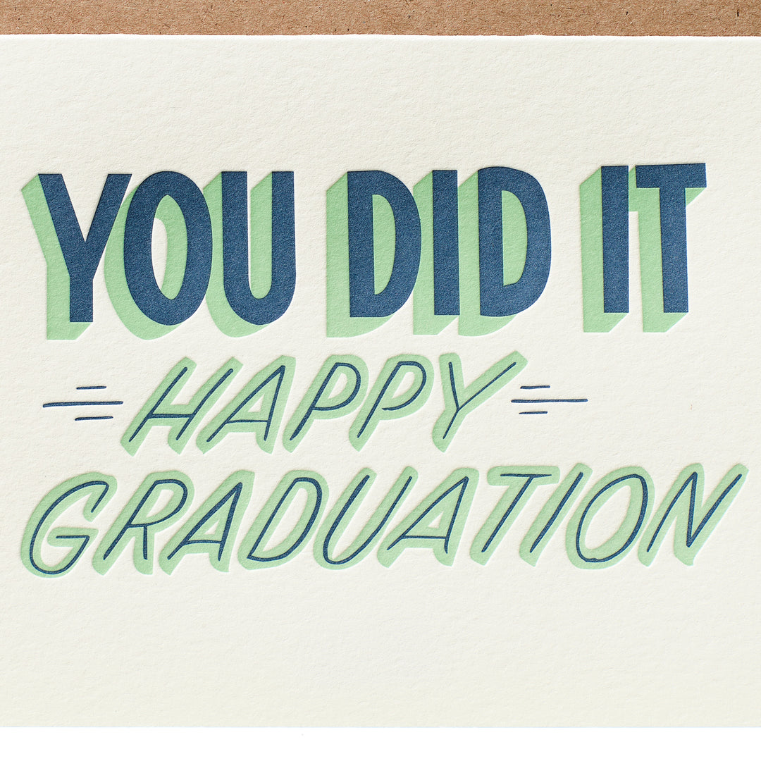 You Did It Graduation