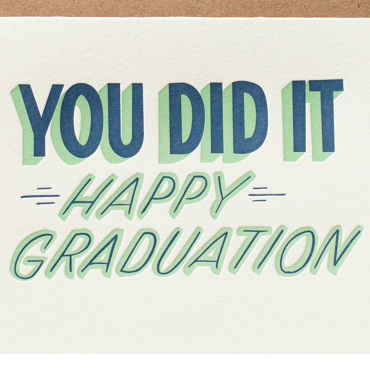 You Did It Graduation