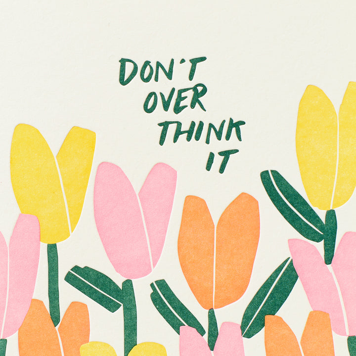 Don't Overthink It