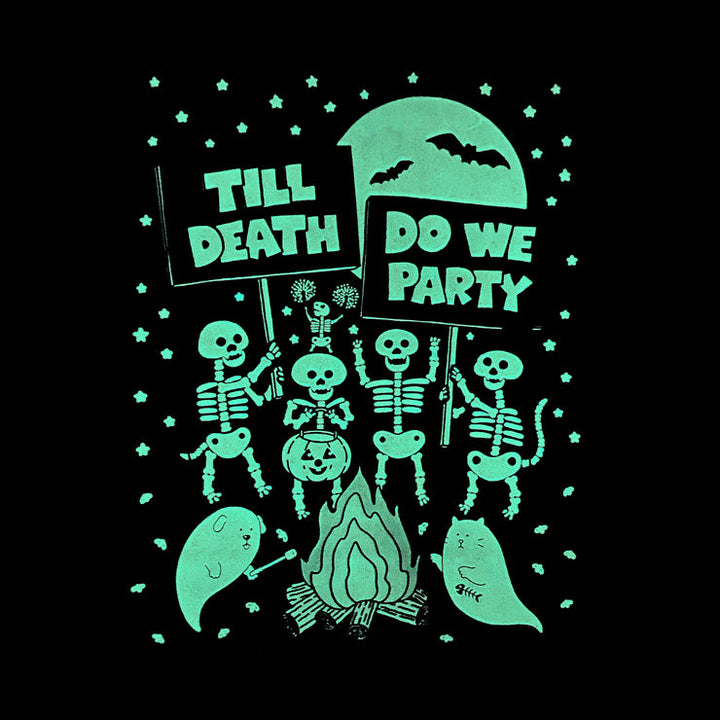 Till Death Do We Party (Glow-in-the-Dark)